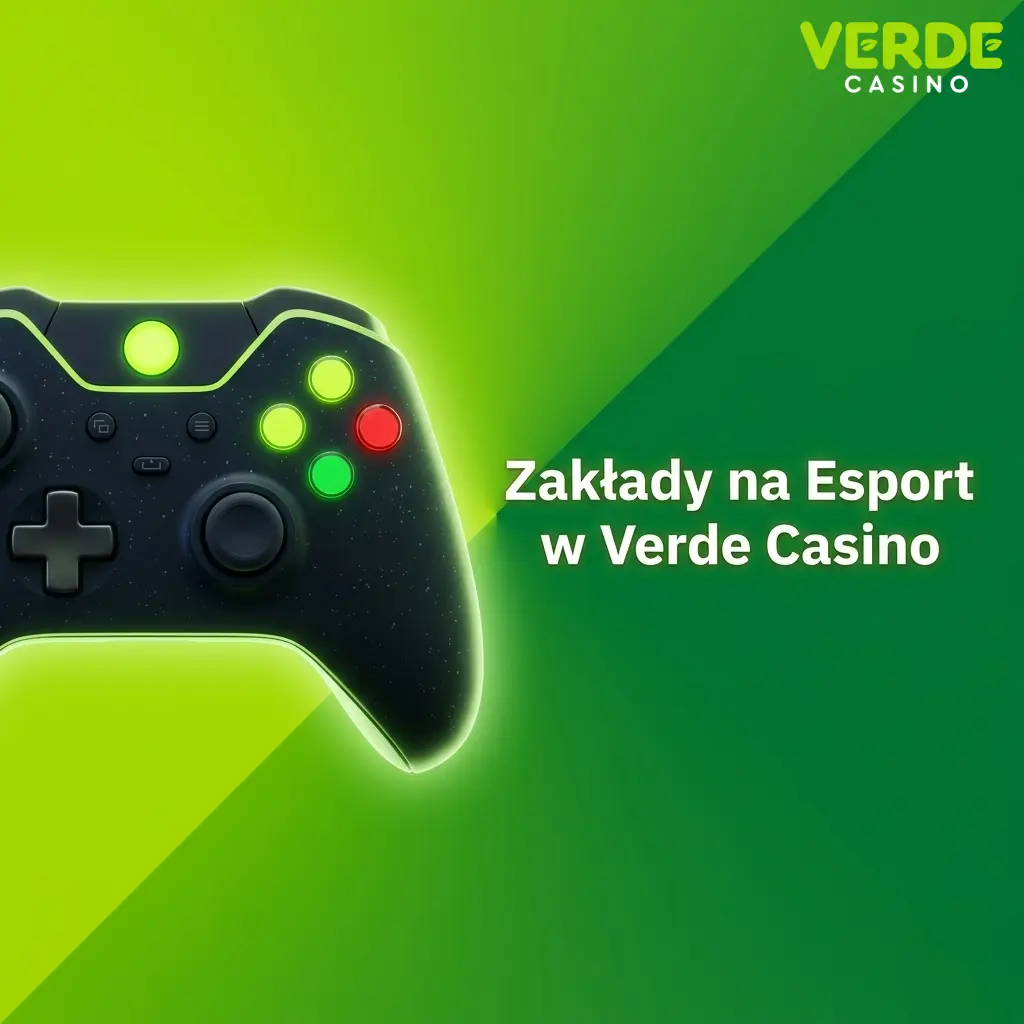 Zakłady na esport w Verde Casino – rynki na Dota 2, CS2, LoL i Valorant dla graczy z Polski