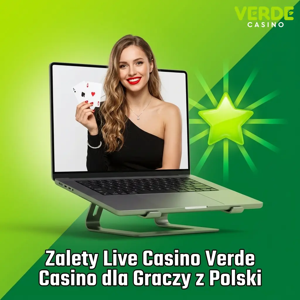 Zalety Live Casino Verde Casino dla graczy z Polski – stoły na żywo, BLIK, HD, krupierzy 24/7
