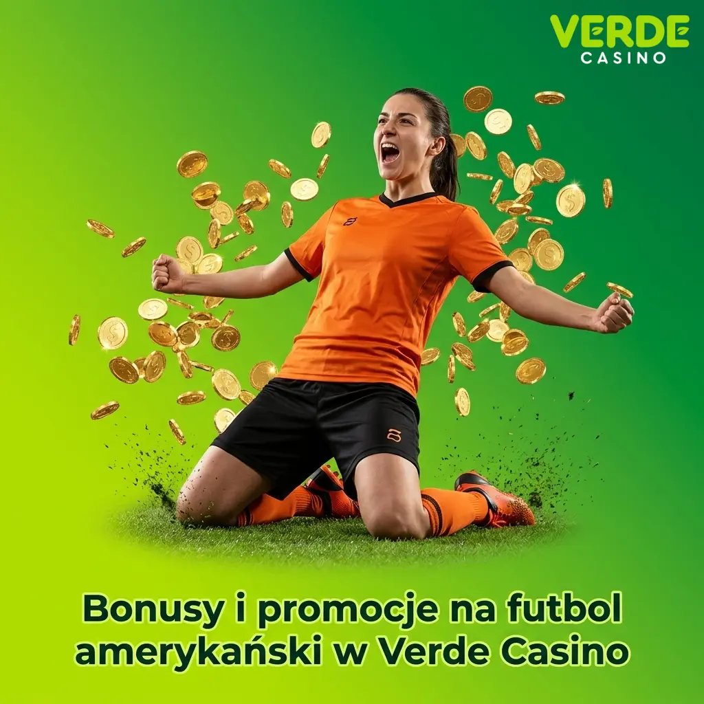 Verde Casino bonusy na futbol amerykański NFL Super Bowl 520% do 5000 PLN i 220 darmowych spinów