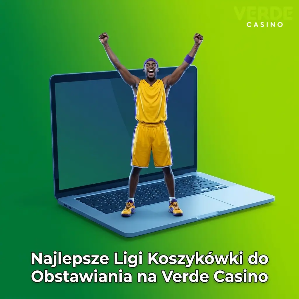 Najlepsze ligi koszykówki do obstawiania na Verde Casino: NBA, EuroLeague, PLK i inne rozgrywki