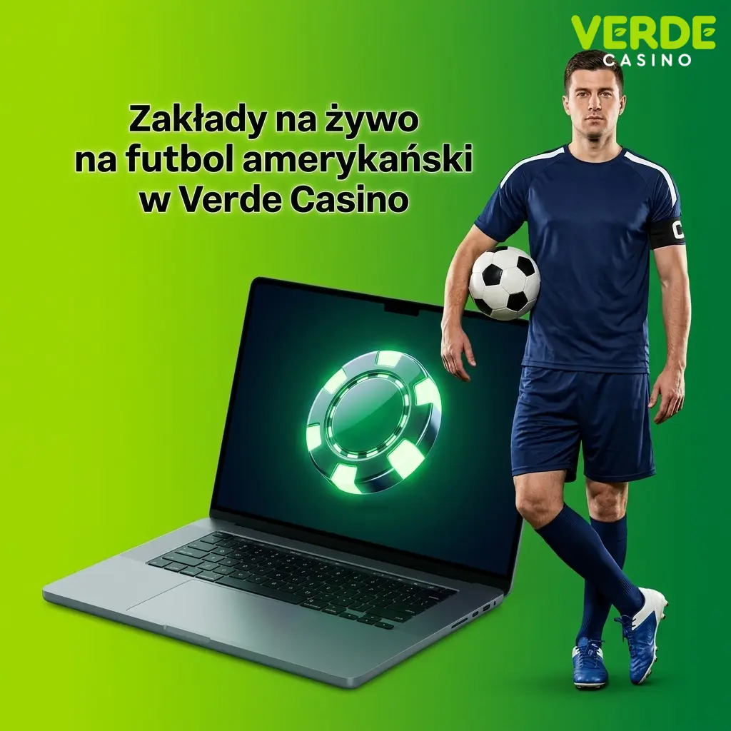 Zakłady na żywo NFL i NCAA w Verde Casino – kursy na żywo, statystyki i prop bety w trakcie meczu